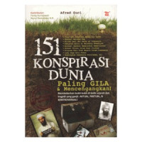 151 Konspirasi Dunia Paling Gila dan Mencengangkan!