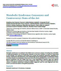 Metabolic syndrome :  Consensus & Controversy : State of the Art