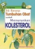 36 Resep tumbuhan obat untuk menurunkan kolesterol
