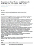 Combination Nasal Steroid-Antihistamine Is More Effective Than Either Agent Alone