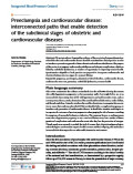 Preeclampsia and cardiovascular disease: interconnected paths that enable detection of the subclinical stages of obstetric and
cardiovascular diseases