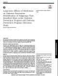 Long-term Effects of Metformin on Diabetes Prevention: Identification of Subgroups That Benefited Most in the Diabetes
Prevention Program and Diabetes
Prevention Program Outcomes
Study