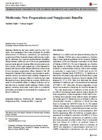 Metformin: New Preparations and Nonglycemic Benefits