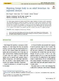 Migrating foreign body in an adult bronchus: An aspirated denture