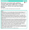 Risk factors associated with multidrugresistant tuberculosis (MDR-TB) in a tertiary armed force referral and teaching hospital, Ethiopia