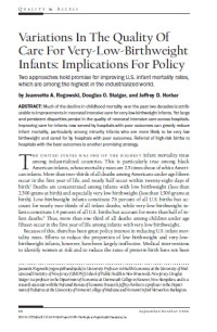 Variations In The Quality Of Care For Very-Low-Birthweight Infants: implications For Policy