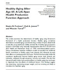 Healthy Aging After Age 65: A Life-Span Health Production Function Approach