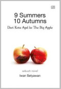 9 Summers 10 Autumns: Dari kota Apel ke The Big Apple