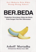 BER.BEDA: Tingkatkan Kecerdasan Hidup dan Bisnis Anda Dengan Pola Pikir Diferensiasi