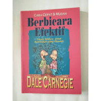 Cara cepat & mudah berbicara efektif: teknik modern untuk komunikasi yang dinamis