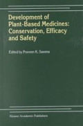 Development of plant-based mediciens: conservation, efficacy and safety