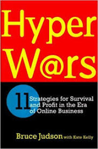 HyperWars :eleven strategies for survival and profit in the era of online business