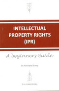 Intellectual Property Rights (IPR)  - - -> A Beginners Guide