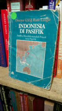 Indonesia di Pasifik: analisa masalah-masalah pokok Asia-Pasifik