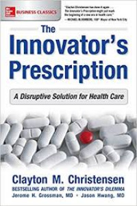 The Innovator's Prescription