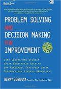 Problem Solving and Decision Making for Improvement