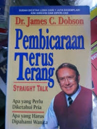 Pembicaraan terus terang = straight talk