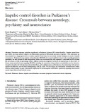 Impulse control disorders in Parkinson’s disease: Crossroads between neurology, psychiatry and neuroscience