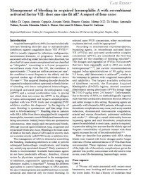 Management of bleeding in acquired haemophilia A with recombinant activated factor VII: does one size fit all? A report of four cases