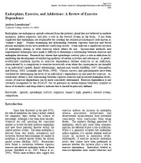 Endorphins, Exercise, and Addictions: A Review of Exercise Dependence