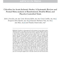 Citicoline for Acute Ischemic Stroke: A Systematic Review and Formal Meta-analysis of Randomized, Double-Blind, and
Placebo-Controlled Trials