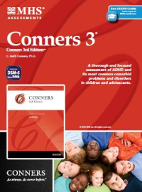 Conners 3: A thorough and focused assessment of ADHD and its most common comorbid
problems and disorders in children and adolescents.