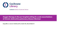 Oxygen therapy in the pre-hospital setting for acute exacerbations of chronic obstructive pulmonary disease (Review)