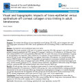 Visual and topographic impacts of trans-epithelial versus epithelium-off corneal collagen cross-linking in adult keratoconus