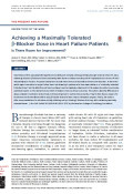 Achieving a Maximally Tolerated b-Blocker Dose in Heart Failure Patients Is There Room for Improvement?