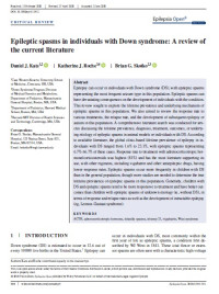 Epileptic spasms in individuals with Down syndrome: A review of the current literature