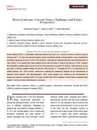 Down Syndrome: Current Status, Challenges and Future Perspectives