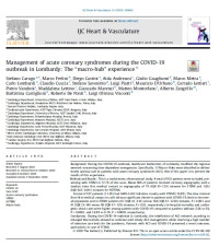 Management of acute coronary syndromes during the COVID-19 outbreak in Lombardy: The ‘‘macro-hub” experience