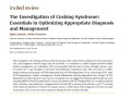 The Investigation of Cushing Syndrome: Essentials in Optimizing Appropriate Diagnosis and Management