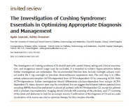 The Investigation of Cushing Syndrome: Essentials in Optimizing Appropriate Diagnosis and Management