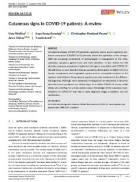 Cutaneous signs in COVID-19 patients: A review