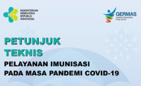 Petunjuk Teknis Pelayanan Imunisasi pada Masa Pandemi COVID-19