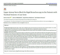 Upper Airway Nerve Block for Rigid Bronchoscopy in the Patients with Tracheal Stenosis: A Case Serie