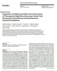 Evaluation of Safety and Short-term Outcomes of Therapeutic Rigid Bronchoscopy Using Total Intravenous Anesthesia and Spontaneous
Assisted Ventilation