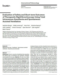 Evaluation of Safety and Short-term Outcomes of Therapeutic Rigid Bronchoscopy Using Total Intravenous Anesthesia and Spontaneous
Assisted Ventilation