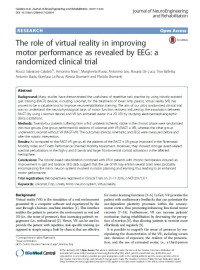 The role of virtual reality in improving motor performance as revealed by EEG: a randomized clinical trial