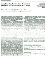 Long-Standing Parotid Mass Associated With Pain and Pruritus in a 14-Year-Old