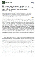 The Quality of Breakfast and Healthy Diet in School-aged Adolescents and Their Association with BMI, Weight Loss Diets and the Practice of Physical Activity