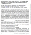 Should formula for infants provide arachidonic acid along with DHA? A position paper of the European Academy of Paediatrics and the
Child Health Found