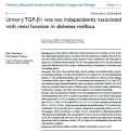 Urinary TGF-β1 was not independently associated with renal function in diabetes mellitus