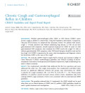 Chronic Cough and Gastroesophageal Reflux in Children:  CHEST Guideline and Expert Panel Report