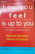 Rahasia kekuatan pilihan emosional = the power of emotional choice