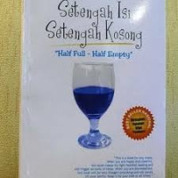 Setengah isi setengah kosong: half full