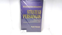 Strategi Persaingan (Making Sense of Competition Policy)