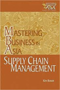 Supply Chain Management in the Mastering Business in Asia series