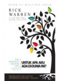 The Purpose Driven Life: untuk apa aku ada di dunia ini?